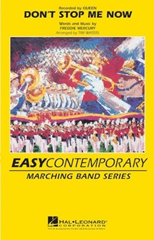 Don't Stop Me Now by Mercury Freddie - Waters Tim - Queen for Marching Band