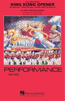 King Kong Opener by Howard James Newton - Bocook Jay - for Marching Band