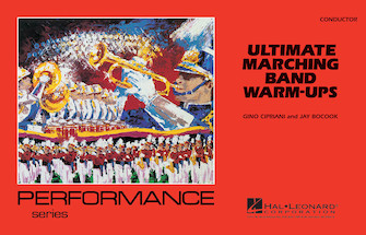 Ultimate Marching Band Warm-ups by Cipriani Gino / Boc for Pak