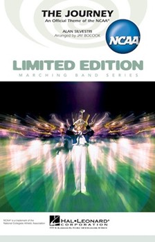 Journey (Official Theme Of The Ncaa) by Silvestri Alan - Bocook Jay - for Marching Band