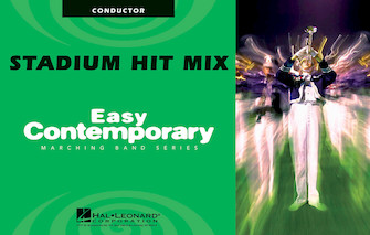 Stadium Hit Mix by - Various - for Marching Band (Value Pak)