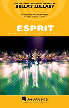 Bella's Lullaby by Burwell Carter - Murtha Paul - for Marching Band