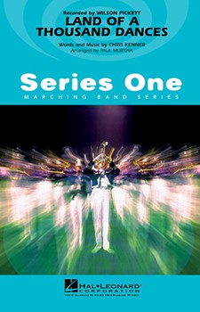 Land Of A Thousand Dances by Kenner Chris - Murtha Paul - Wilson Picket for Marching Band