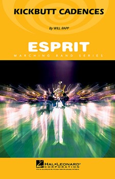 Kickbutt Cadences by Rapp Will for Percussion Feature
