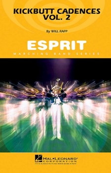 Kickbutt Cadences Volume 2 by Rapp Will for Percussion Feature (Vol 2)