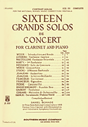 Sixteen Grand Solos De Concert [clarinet]