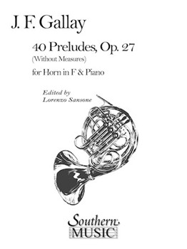 40 Preludes Op. 27 (Archive) by Gallay Jacques Francois - Sansone Lorenzo - for Horn