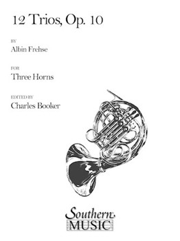 12 Trios by Frehse Albin - Booker Charles - for French Horn Trio