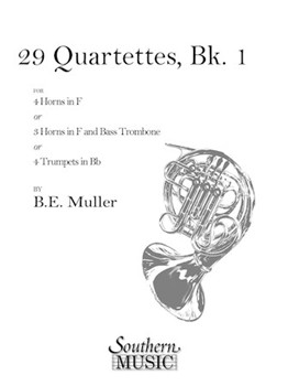 29 Quartets Book 1 (Archive) by Muller Bernhard Edu for Horn