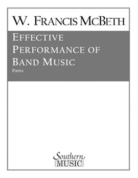 Effective Performance Of Band Music by McBeth W Francis for Teacher Book