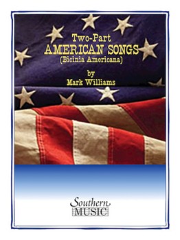 2 Part American Songs by Williams M for 2-Part