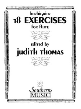 18 Exercises by Berbiguier Benoit - Judith Thomas - for Flute