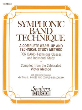 Symphonic Band Technique by Rhodes and Bierschenk - Victor John - for Trombone