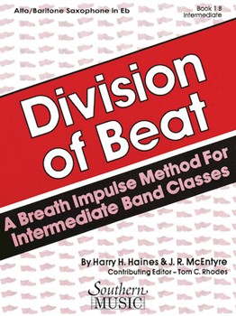 Division Of Beat Bk 1B Intermediate by Haines and McEntyre - Rhodes Tom - for Eb Saxophone