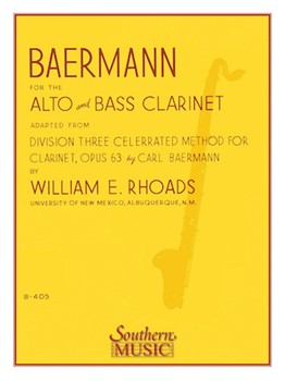 Baermann For Alto & Bass Clarinet by Baermann Heinrich - Rhoads William E - for Alto or Bass Clarinet