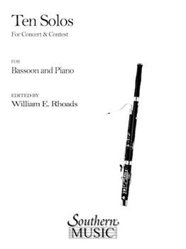Ten Solos for Concert and Contest by - Rhoads William E - for Bassoon