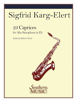 23 Caprices Opus 107 by Karg-Elert Sigfrid - Ford Robert - for Alto Saxophone C