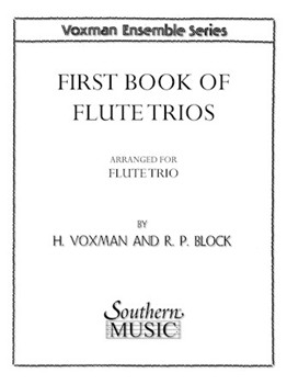 1st Book Of Flute Trios by Voxman Himie - Block - for Flute Trio