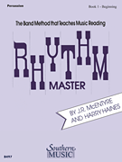 Rhythm Master - Book 1 (Beginner) - Percussion Percussion