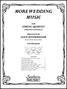 More Wedding Music for String Quartet - String Bass