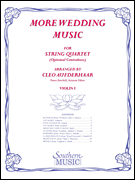 More Wedding Music - Violin 1 Part (from string quartet)