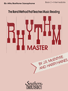 Rhythm Master - Book 2 (Intermediate) - Alto/Baritone Saxophone Alto Sax