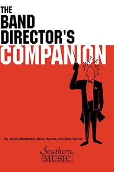 Band Director's Companion by Middleton / Haines / for Text