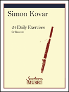 Southern Kovar S   24 Daily Exercises For Bassoon - Bassoon