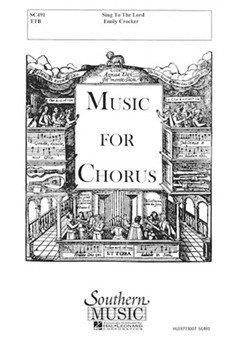 Sing To The Lord by Crocker Emily for TTB