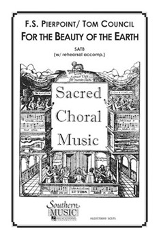 For The Beauty Of The Earth by Council Tom - Tom Council - for SSA