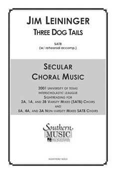 3 Dog Tails by Leininger Jim for SATB