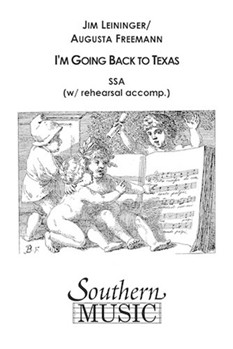 I'm Going Back To Texas by Leininger Jim for SSA