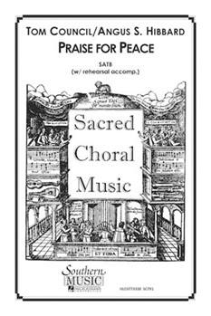 Praise For Peace by Council Tom for SATB
