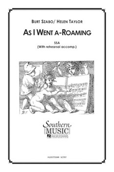 As I Went A-roaming by Szabo Burt for SSA