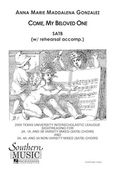 Come My Beloved One by Gonzalez Anna Marie for SATB
