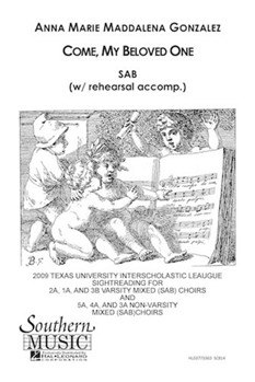 Come My Beloved One by Gonzalez Anna Marie for SAB