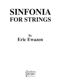 Sinfonia For Strings by Ewazen Eric for Full Score