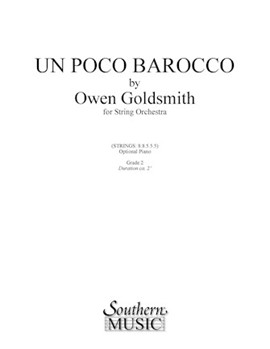 Un Poco Barocco by Goldsmith Owen for String Orchestra
