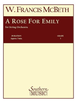 Rose For Emily by McBeth W Francis for String Orchestra S
