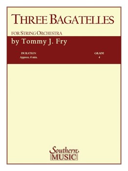 3 Bagatelles by Fry Tommy for String Orchestra