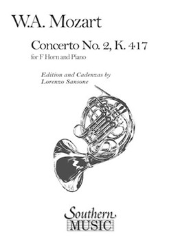 Concerto #2 Opus 417 by Mozart Wolfgang Amadeus - Sansone Lorenzo - for French Horn and Piano