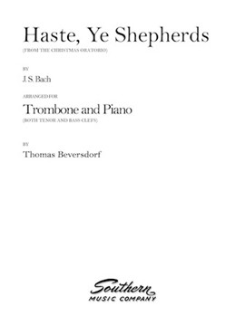 Haste Ye Shepherds by Bach Johann Sebastian - Beversdorf T - for Trombone Solo