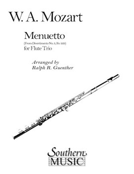 Menuetto From Divertimento #3 K229 by Mozart Wolfgang Amadeus - Guenther Ralph - for Flute Trio
