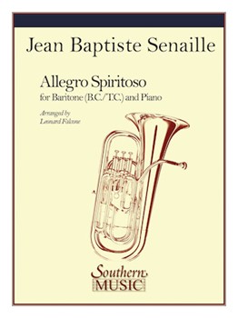 Allegro Spiritoso by Senaille Jean-Baptiste - Falcone - for Euphonium and Piano