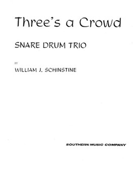Three's ( 3) A Crowd by Hoey Fred for Drums