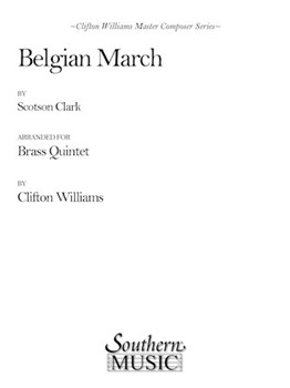 Belgian March by Clark Scotson - Williams Clifton - for Brass Quintet