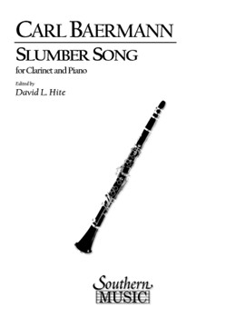 Slumer Song by Baermann Heinrich - Hite David - for Clarinet Solo