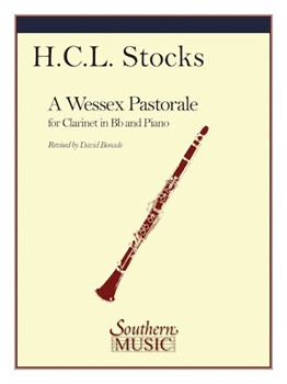 Wessex Pastorale by Stocks H C L - Bonade Daniel - for Bb Clarinet and Piano