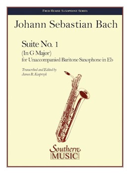Suite #1 by Bach Johann Sebastian - Kasprzyk James R - for Baritone Saxophone Unaccompanied