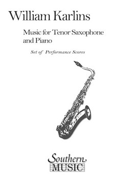 Music For Tenor Saxophone by Karlins M William for Tenor Sax